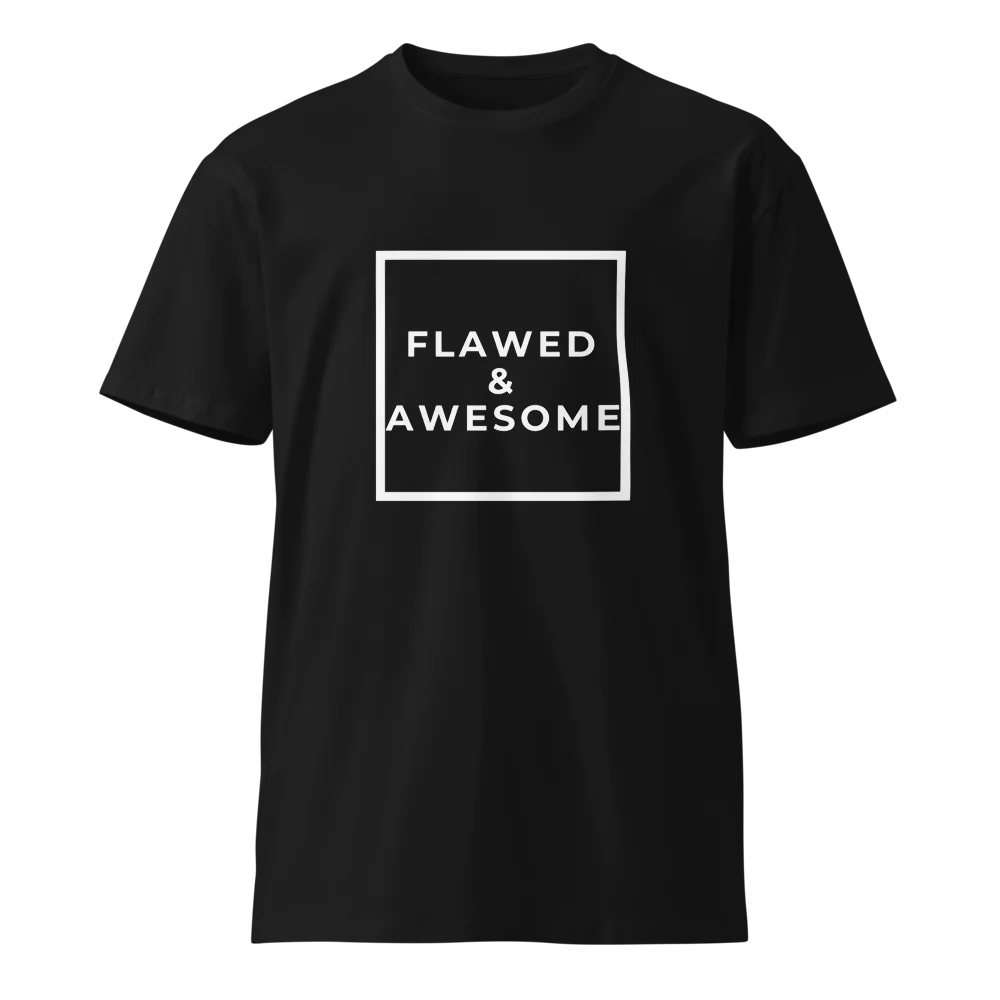 Flawed & Awesome Unisex Premium T-Shirt | AS Color 5001T